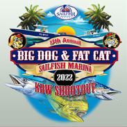 2022 SAILFISH MARINA BIG DOG FAT CAT KDW